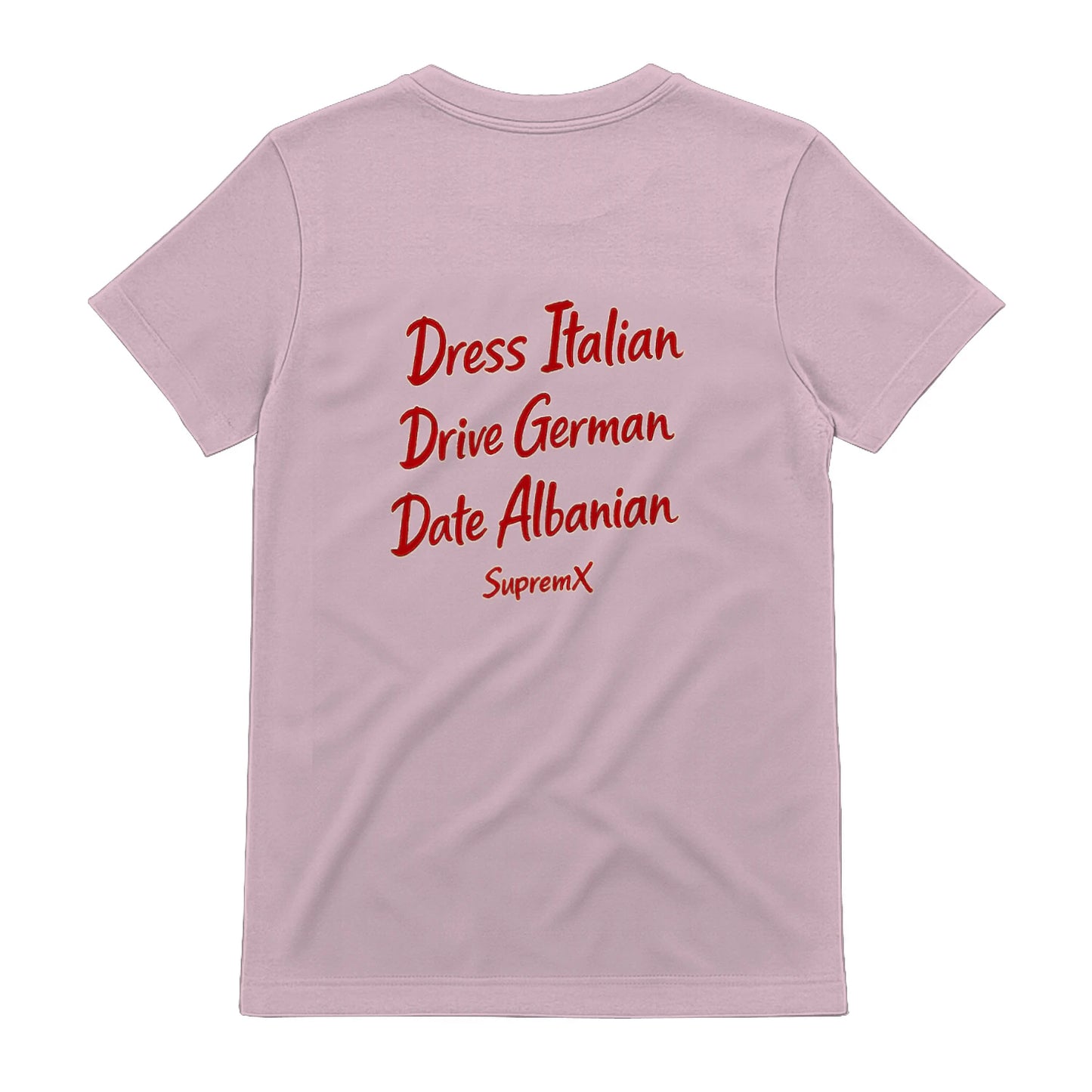 Dress Italian Drive German Date Albanian t-shirt, Light Pink - SupremX-Eagle