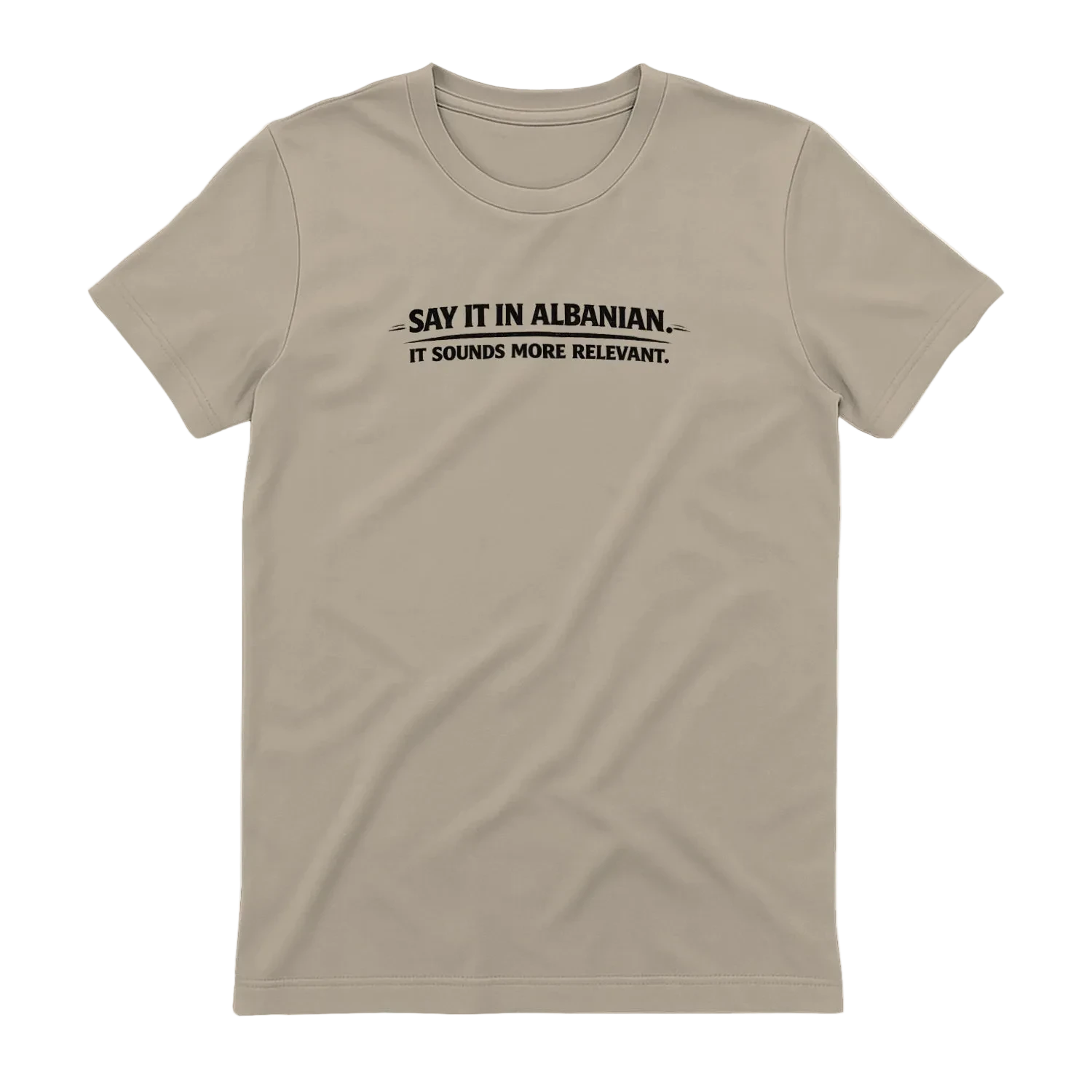 Say it in Albanian t-shirt, Sand - SupremX-Eagle
